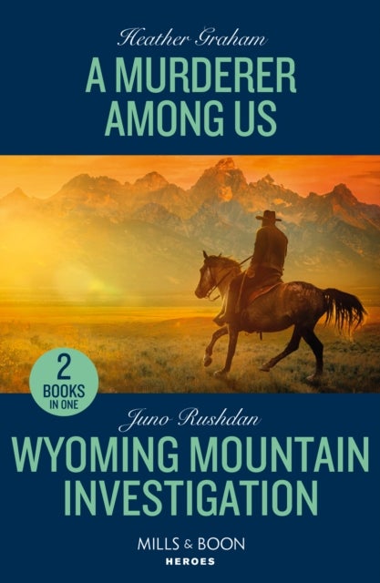 A Murderer Among Us / Wyoming Mountain Investigation - A Murderer Among Us / Wyoming Mountain Investigation (Cowboy State Lawmen: Duty and Honor)