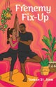 Frenemy Fix-Up