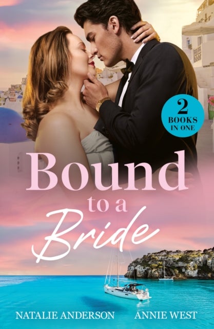 Bound To A Bride - Greek Vows Revisited (Convenient Wives Club) / Stolen Pregnant Bride