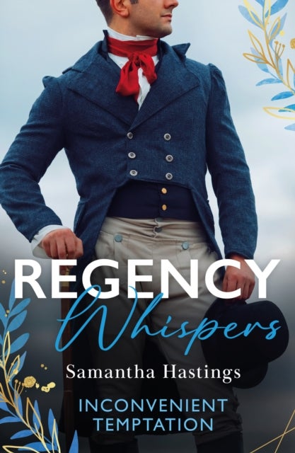 Regency Whispers: Inconvenient Temptation - The Marquess and the Runaway Lady (the Scandalous Stringhams) / Accidental Courtship with the Earl