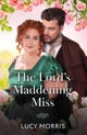 The Lord's Maddening Miss