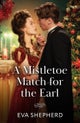 A Mistletoe Match For The Earl