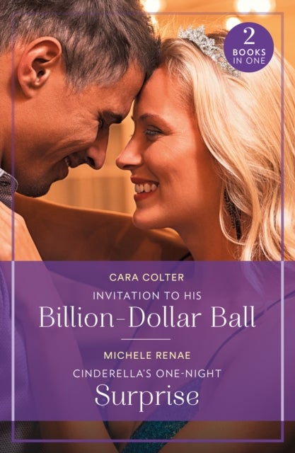 Invitation To His Billion-Dollar Ball / Cinderella's One-Night Surprise
