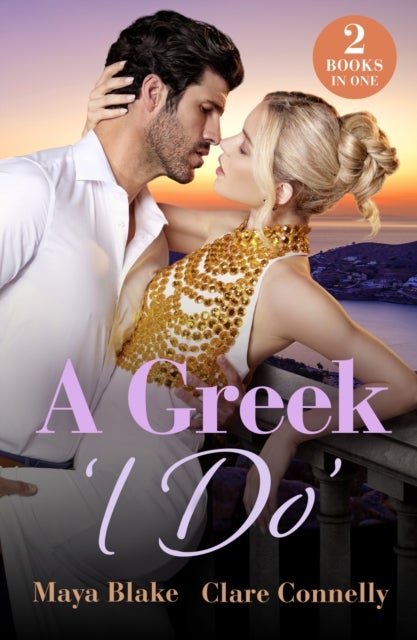 A Greek 'I Do' - Keeping a Greek Secret / Blackmail to White Veil