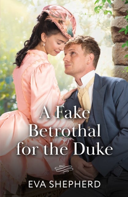 A Fake Betrothal For The Duke