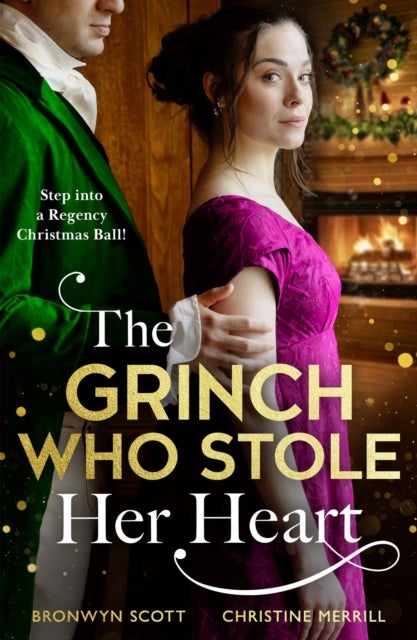 The Grinch Who Stole Her Heart - Dancing with the Duke's Heir / a Regency Christmas Carol