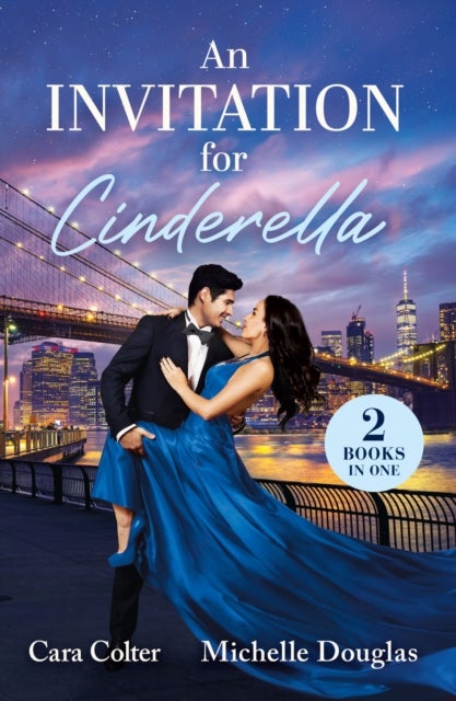 An Invitation For Cinderella - The CEO's Plus-One Charade / Forbidden Cinderella in His Castello