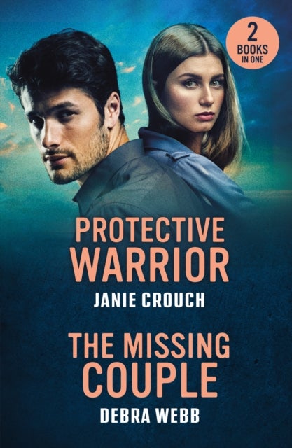 Protective Warrior / The Missing Couple - Protective Warrior (Warrior Peak Sanctuary) / the Missing Couple (Colby Agency: the Next Generation)