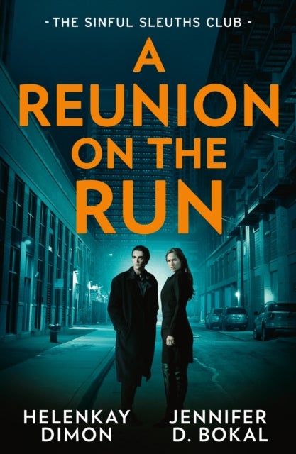 A Reunion On The Run: The Sinful Sleuths Club - Under the Gun / Texas Law: Undercover Justice