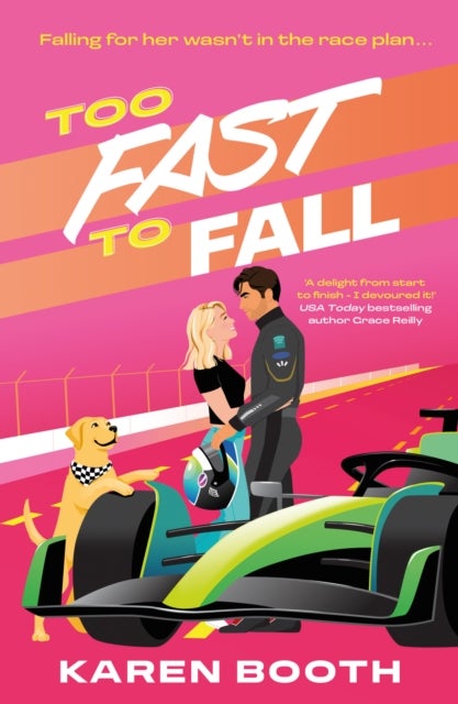 Too Fast To Fall - Falling for Her Wasn’t in the Race Plan . . .