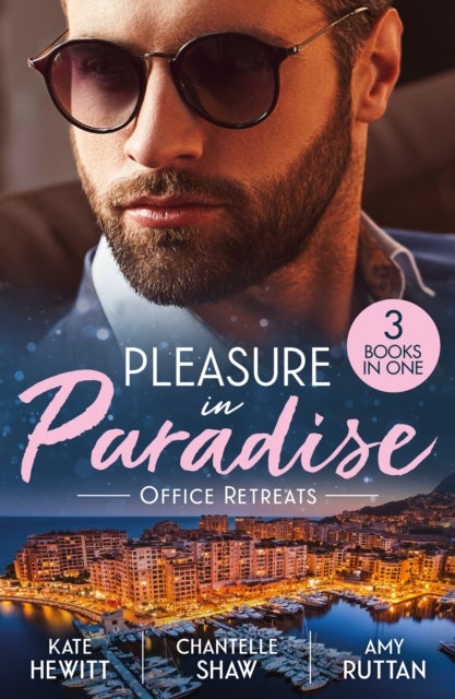 Pleasure In Paradise: Office Retreats - Moretti's Marriage Command / Acquired by Her Greek Boss / a Date with Dr Moustakas