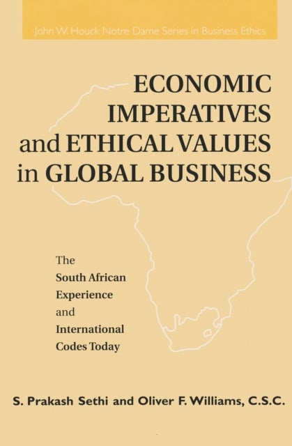 Economic Imperatives and Ethical Values in Global Business