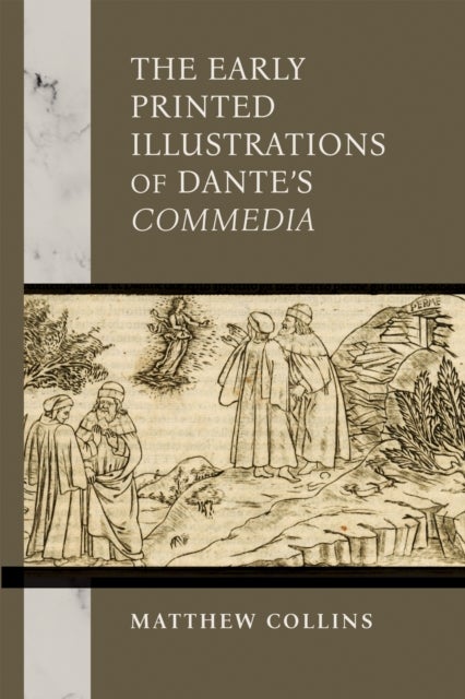 The Early Printed Illustrations of Dante's 'Commedia'