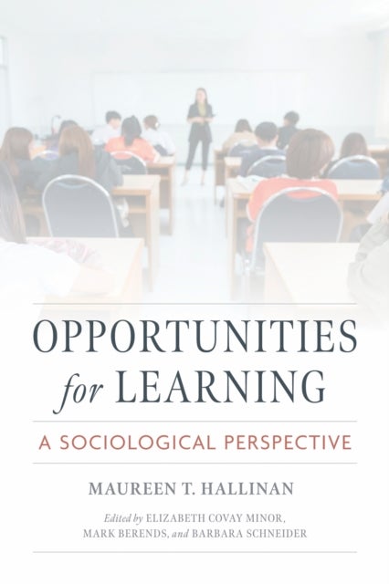 Opportunities for Learning - A Sociological Perspective