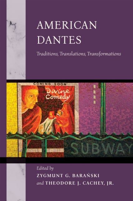 American Dantes - Traditions, Translations, Transformations