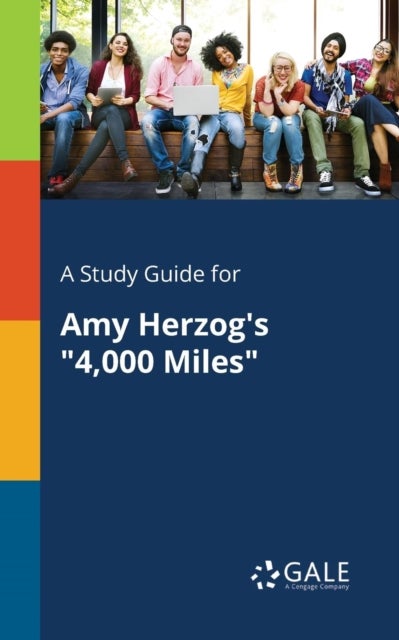 A Study Guide for Amy Herzog's '4,000 Miles'