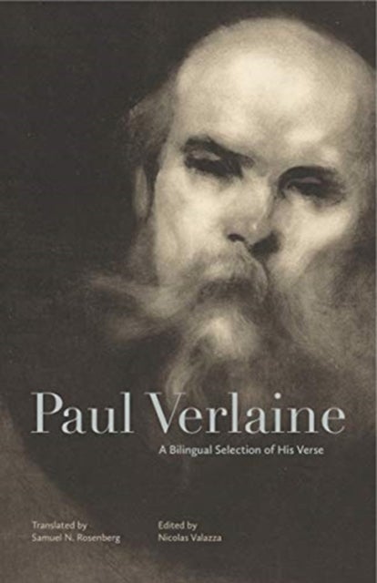 Paul Verlaine - A Bilingual Selection of His Verse