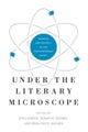 Under the Literary Microscope