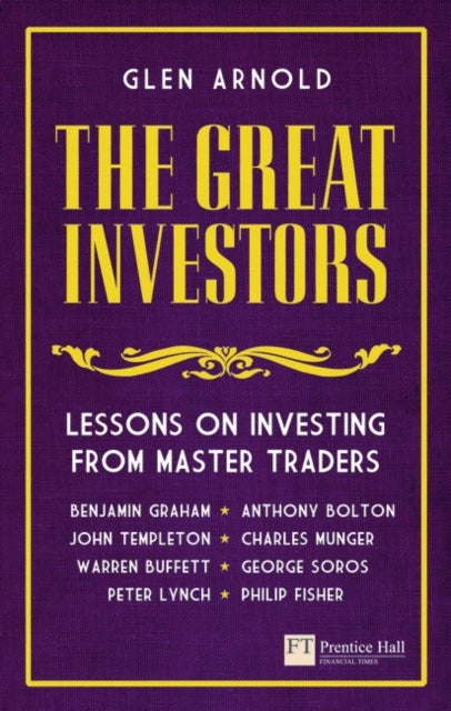 Great Investors, The - Lessons on Investing from Master Traders