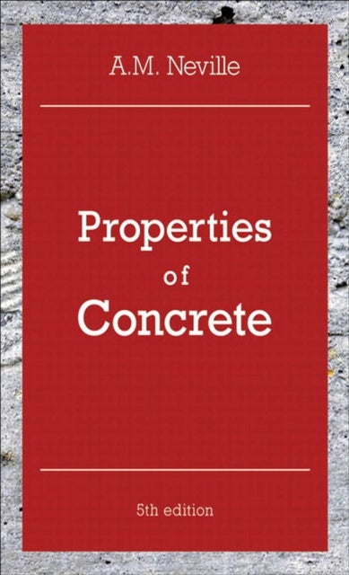 Properties of Concrete - Properties of Concrete