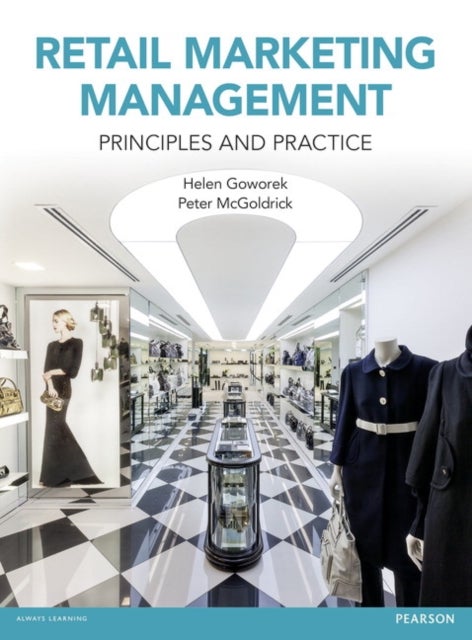 Retail Marketing Management - Principles and Practice