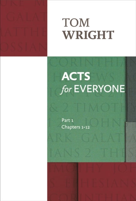 Acts for Everyone (Part 1) - chapters 1-12