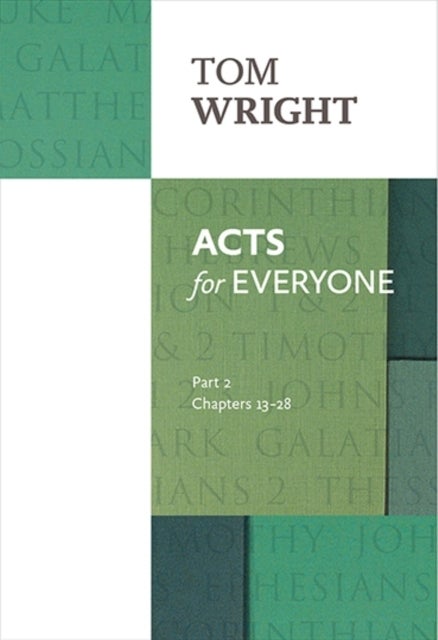 Acts for Everyone (Part 2) - chapters 13-28