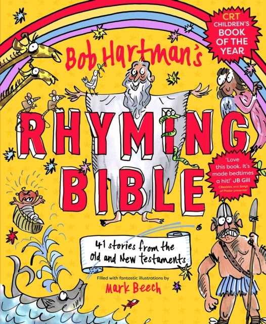 Bob Hartman's Rhyming Bible - CRT 2019 Children's Book of the Year Award