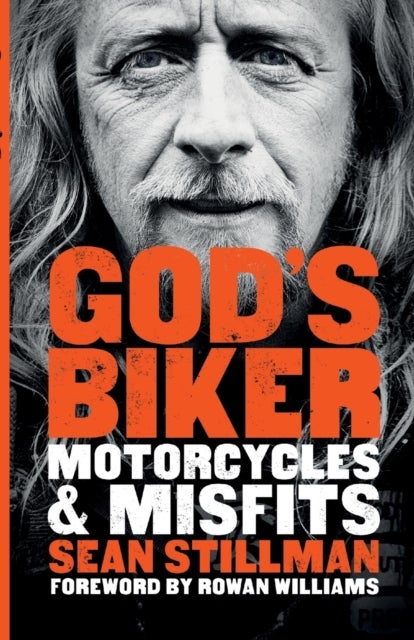 God's Biker - Motorcycles and Misfits