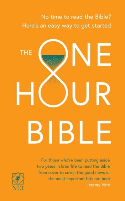 The One Hour Bible - From Adam to Apocalypse in sixty minutes