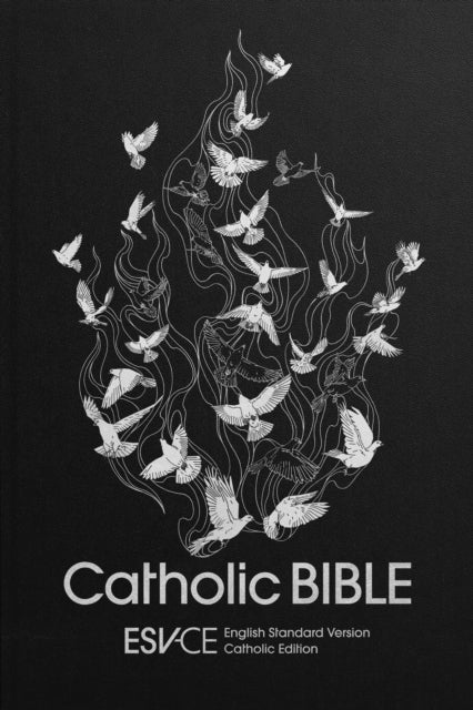 ESV-CE Catholic Bible. The Official Liturgical Bible for England, Wales and Scotland from Advent 24 - Anglicized Hardback Edition, English Standard Version – Catholic Edition