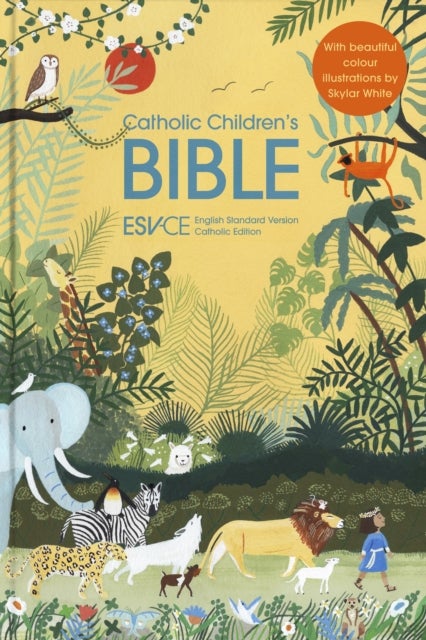 Catholic Children¿s Bible - English Standard Version – Catholic Edition