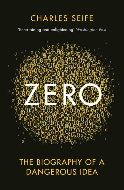 Zero - The Biography of a Dangerous Idea