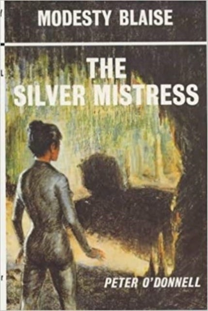 The Silver Mistress - (Modesty Blaise)
