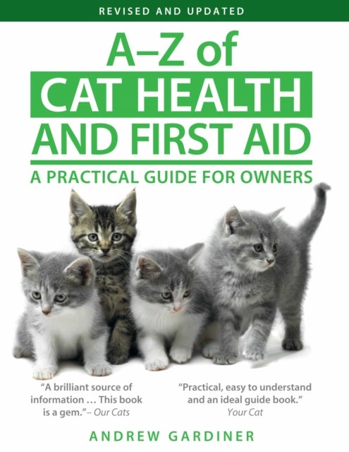 A-Z of Cat Health and First Aid - A Practical Guide for Owners