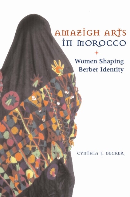 Amazigh Arts in Morocco - Women Shaping Berber Identity