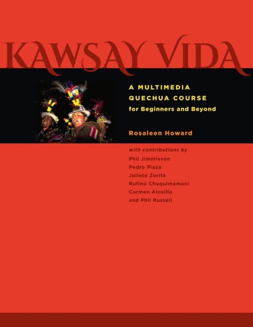 Kawsay Vida - A Multimedia Quechua Course for Beginners and Beyond