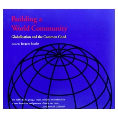 Building a World Community - Globalisation and the Common Good