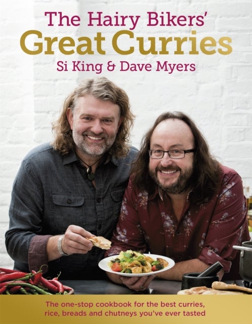 The Hairy Bikers' Great Curries - Celebrating the nations' favourite dish
