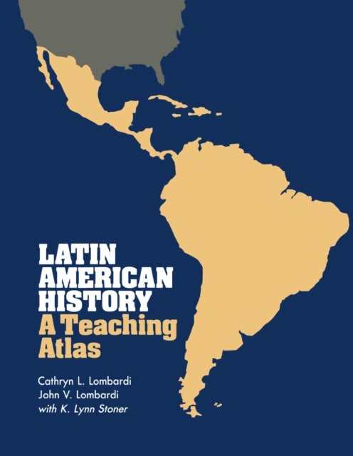 Latin America - A Teaching Atlas