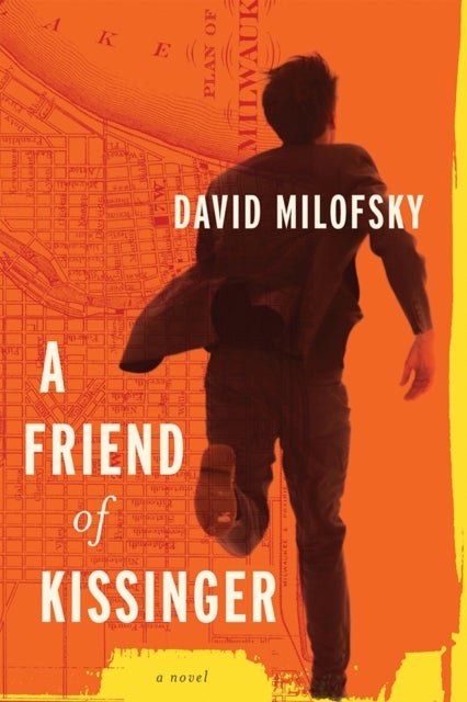 A Friend of Kissinger - A Novel