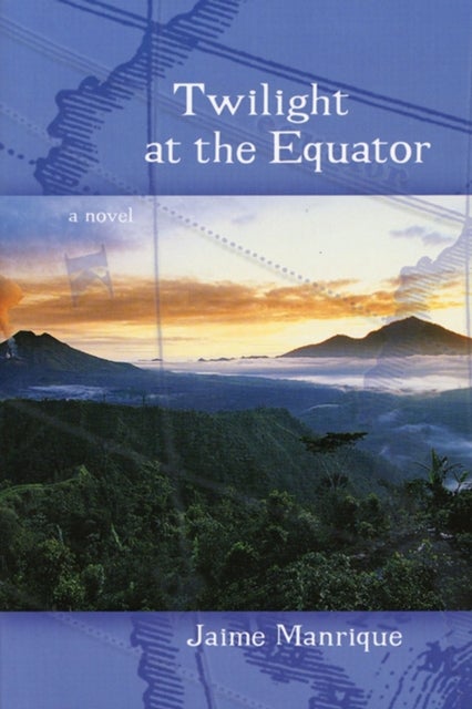 Twilight at the Equator - A Novel