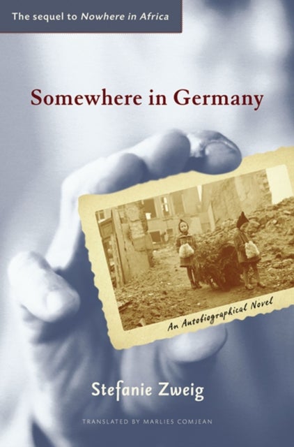 Somewhere in Germany - A Novel