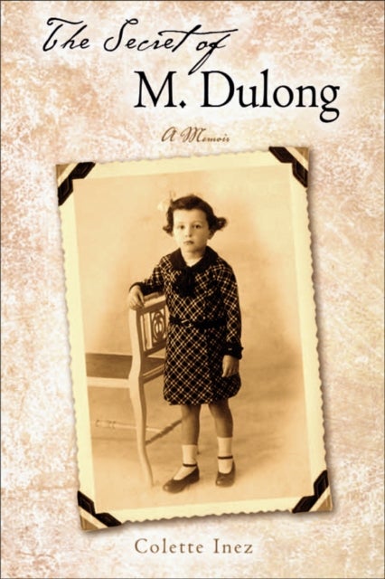 The Secret of M. Dulong - A Memoir
