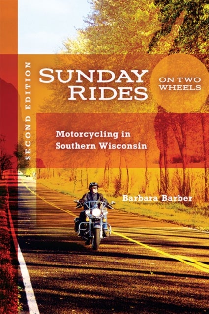 Sunday Rides on Two Wheels - Motorcycling in Southern Wisconsin