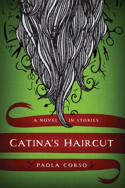 Catina’s Haircut - A Novel in Stories