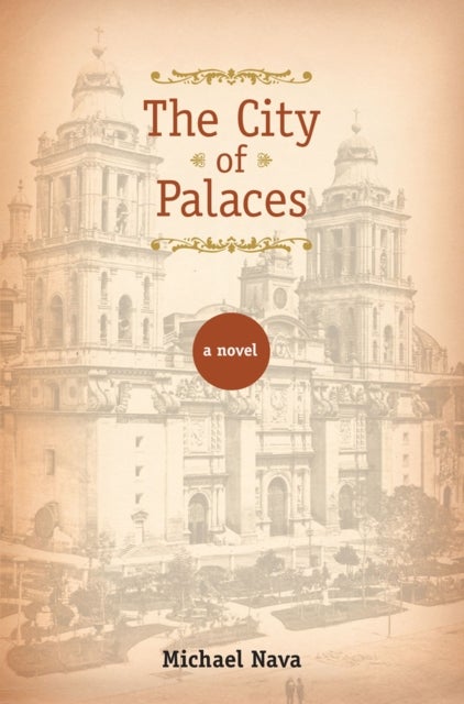 The City of Palaces - A Novel