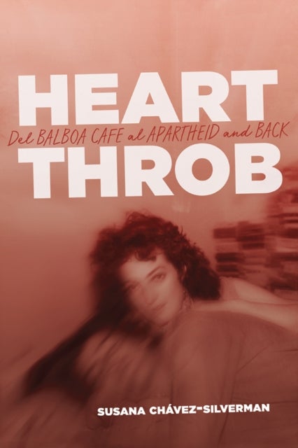Heartthrob - Del Balboa Cafe Al Apartheid and Back