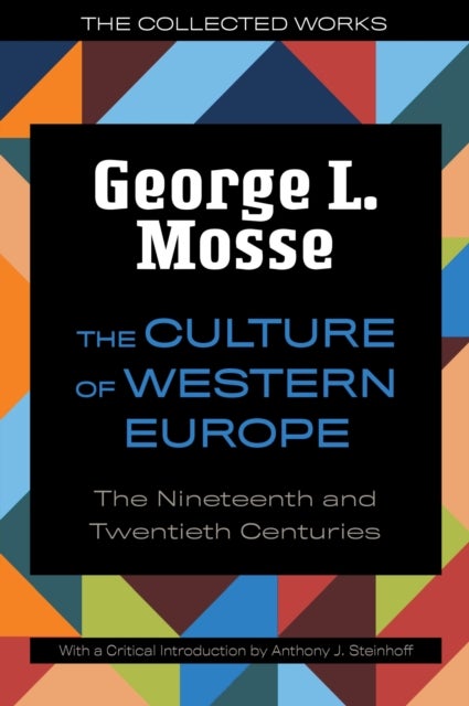 The Culture of Western Europe - The Nineteenth and Twentieth Centuries
