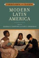 Understanding and Teaching Modern Latin America